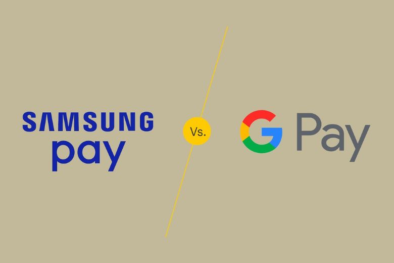 so sánh samsung pay và google pay