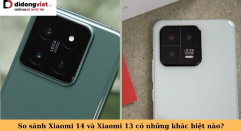 so sánh xiaomi 14 và xiaomi 13