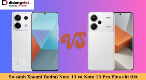 so sánh xiaomi redmi note 13 và note 13 pro plus