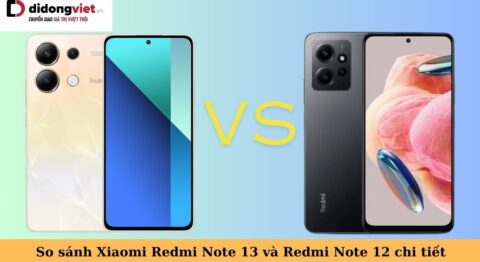 so sánh xiaomi redmi note 13 và redmi note 12