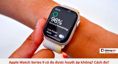Apple Watch Series 9 có đo được huyết áp không