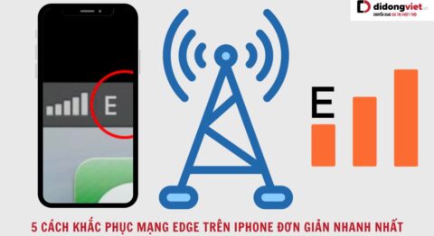 Cách khắc phục mạng EDGE trên iPhone