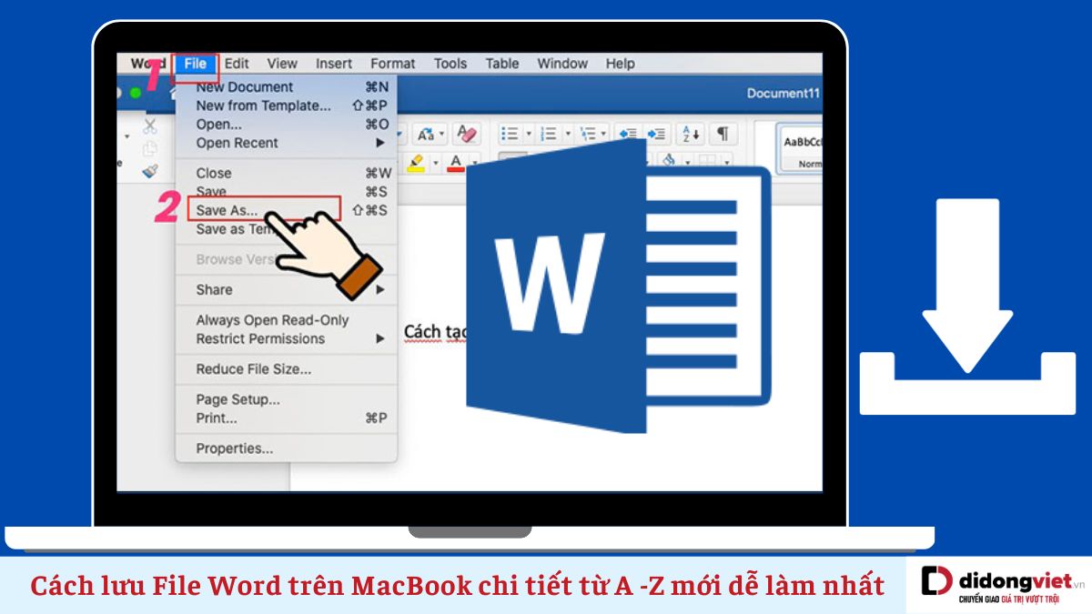 Cách lưu file Word trên MacBook, lấy lại file chưa lưu và khôi phục file cũ đơn giản nhất