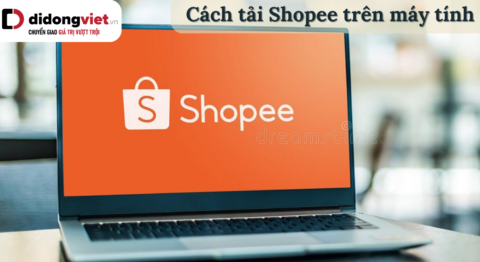 Cách tải Shopee trên máy tính