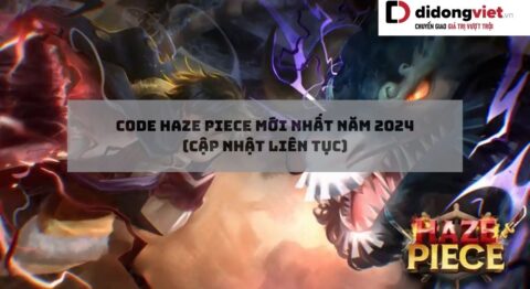Code game Haze Piece mới nhất miễn phí – Hướng dẫn nhập code chi tiết