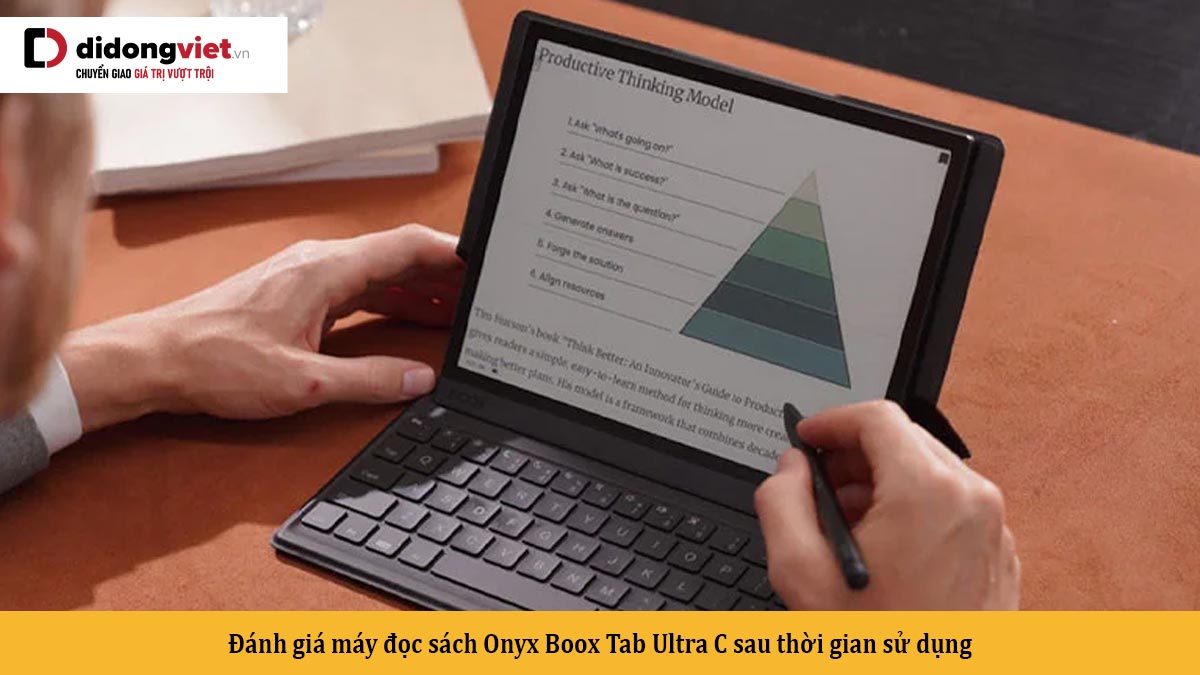 Đánh giá máy đọc sách Onyx Boox Tab Ultra C sau thời gian sử dụng