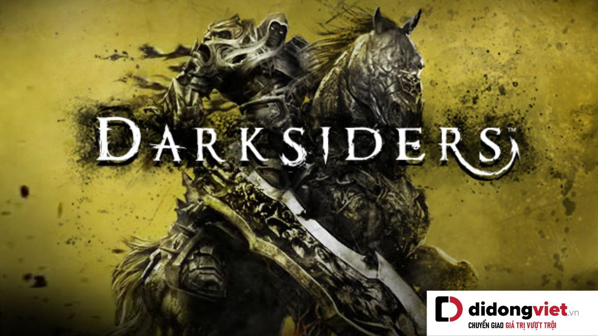 Darksiders – Trải nghiệm game chặt chém đỉnh cao