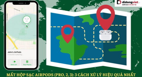 Mất hộp sạc AirPods