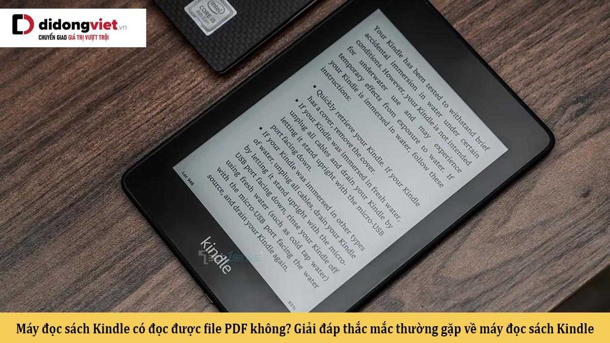 Máy đọc sách Kindle có đọc được file PDF không? Giải đáp thắc mắc thường gặp về máy đọc sách Kindle