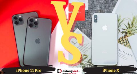So sánh iPhone X và iPhone 11 Pro