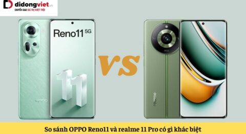 so sánh oppo reno11 và realme 11 pro