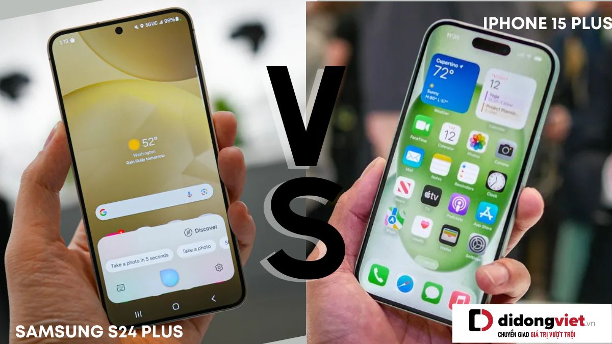 So sánh điện thoại Samsung Galaxy S24 Plus và điện thoại Apple iPhone 15 Plus: Nên mua phiên bản “Cộng” nào?