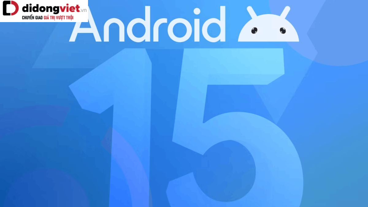 Android 15 sắp có chế độ “dễ dàng” cho người dùng ngại công nghệ?