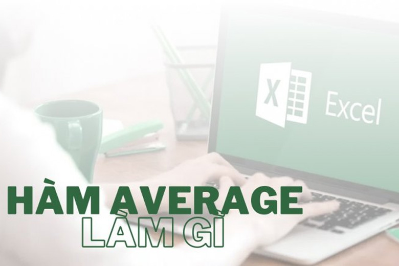 Hàm AVERAGE