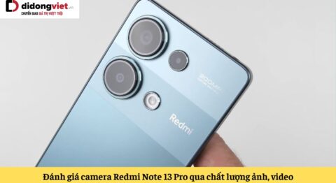 đánh giá camera redmi note 13 pro