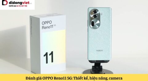 đánh giá oppo reno11