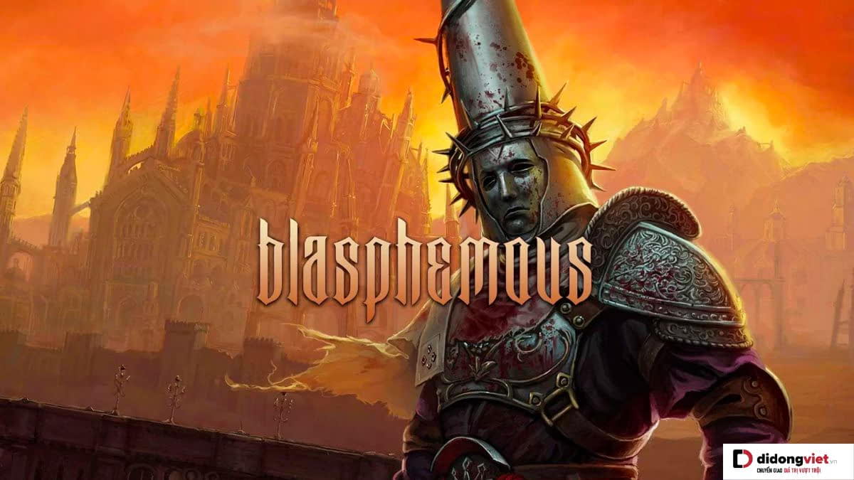 Blasphemous – Dòng game chặt chém theo phong cách thiết kế Pixel thú vị