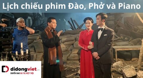 lịch chiếu phim đào, phở và piano