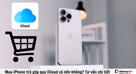 Mua iPhone trả góp qua iCloud