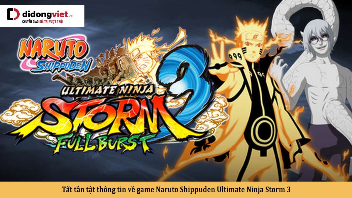 Tất tần tật thông tin về game Naruto Shippuden Ultimate Ninja Storm 3