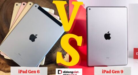 So Sánh iPad Gen 9 và iPad Gen 6