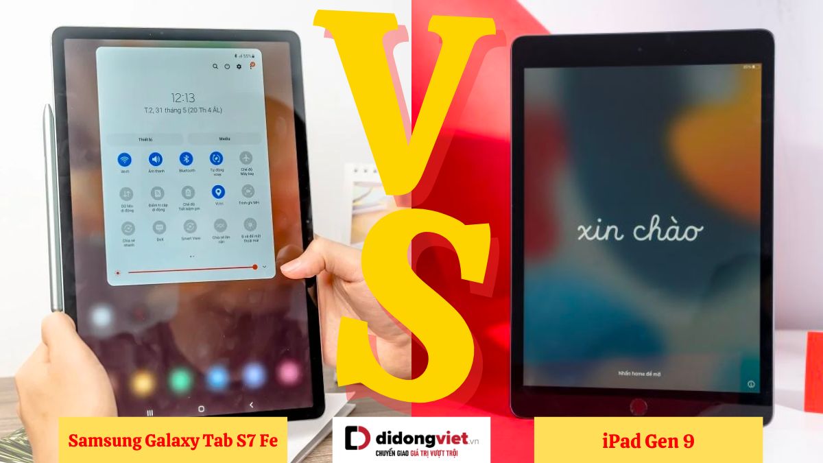 So sánh iPad Gen 9 và Samsung Galaxy Tab S7 Fe: Khác nhau như thế nào?