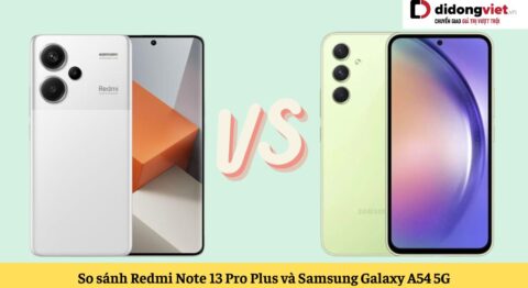 so sánh redmi note 13 pro plus và samsung galaxy a54 5g