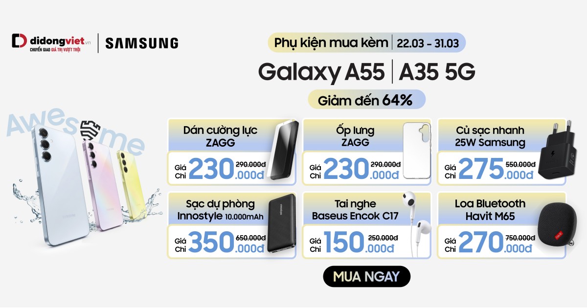 Giảm đến 64% các sản phẩm phụ kiện khi mua kèm series Samsung Galaxy A55 | A35 5G