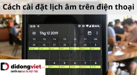 cách cài đặt lịch âm trên điện thoại