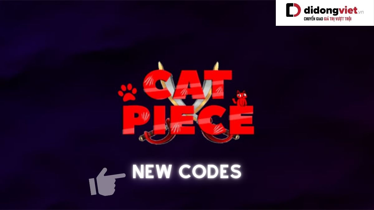 Code game Cat Piece mới nhất miễn phí – Hướng dẫn nhập code chi tiết