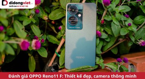 đánh giá oppo reno11 f