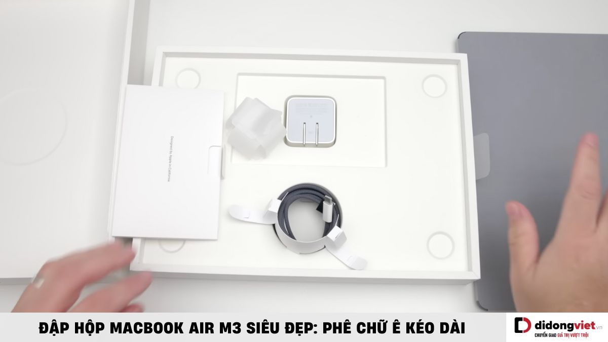 Thực tế mở hộp MacBook Air M3 siêu đẹp cho các “fan cứng nhà táo” 