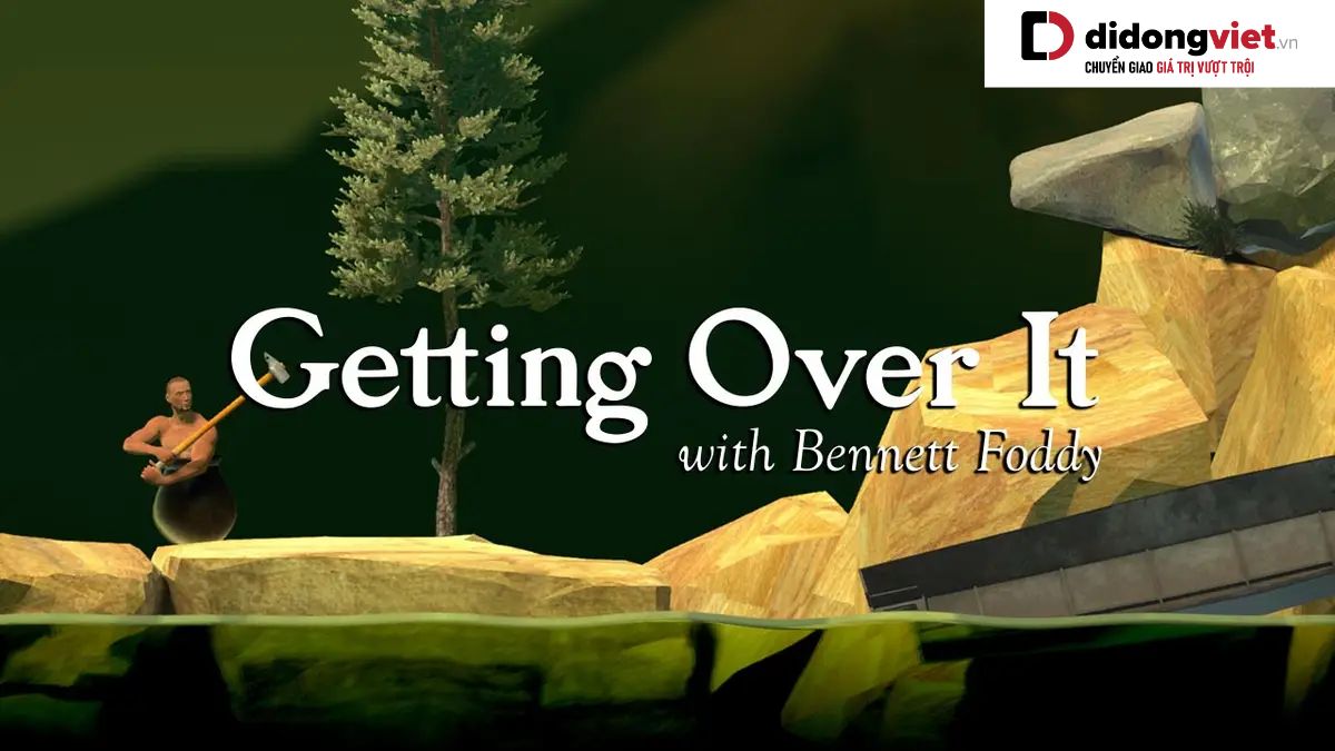 Getting Over It – Tựa game có lối chơi gây ức chế nhất mọi thời đại