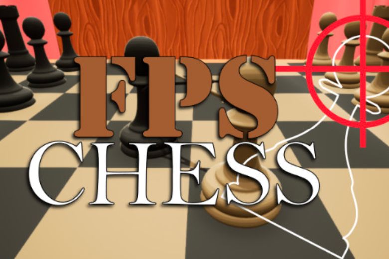  FPS Chess