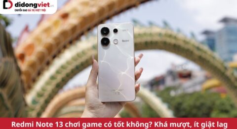 redmi note 13 chơi game có tốt không
