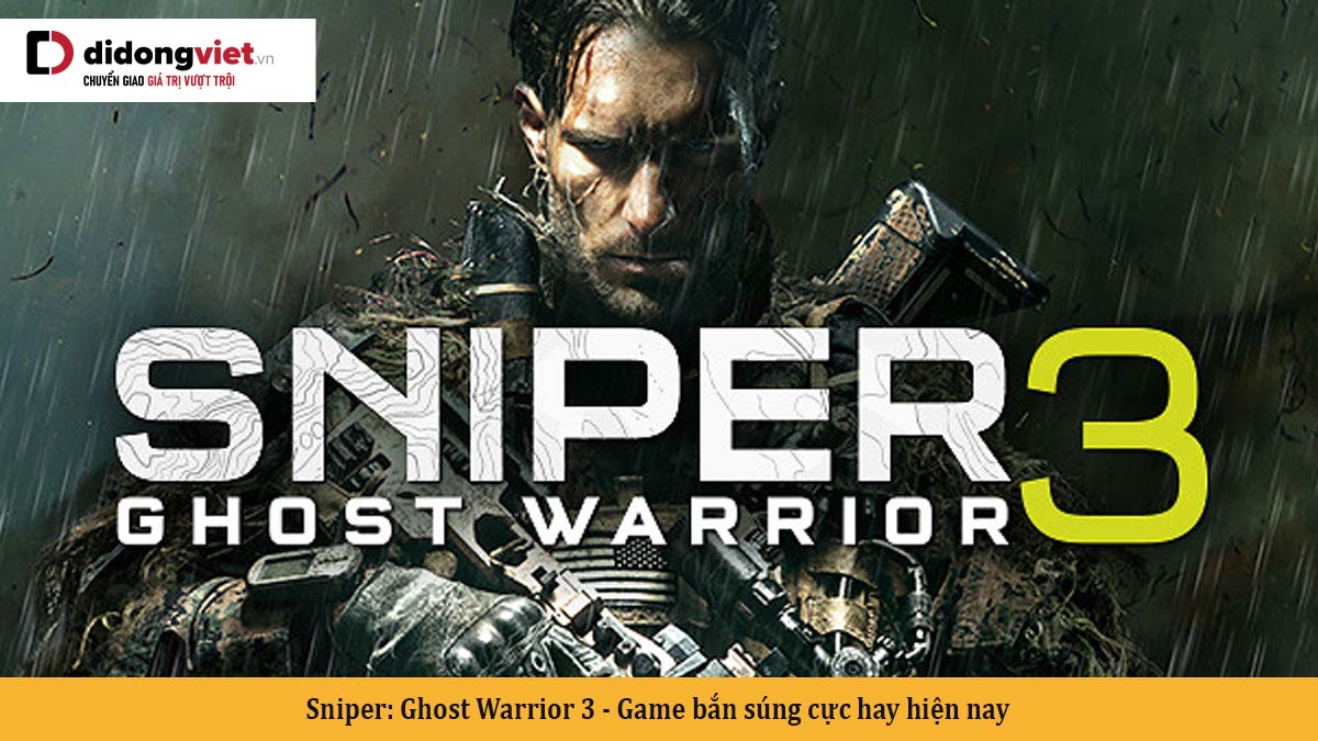 Sniper: Ghost Warrior 3 – Game bắn súng cực hay hiện nay