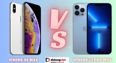 So sánh iPhone 13 Pro Max và Xs Max