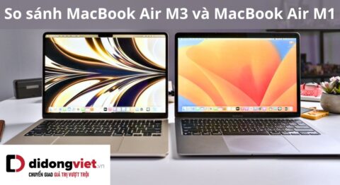 so sánh macbook air m3 và macbook air m1