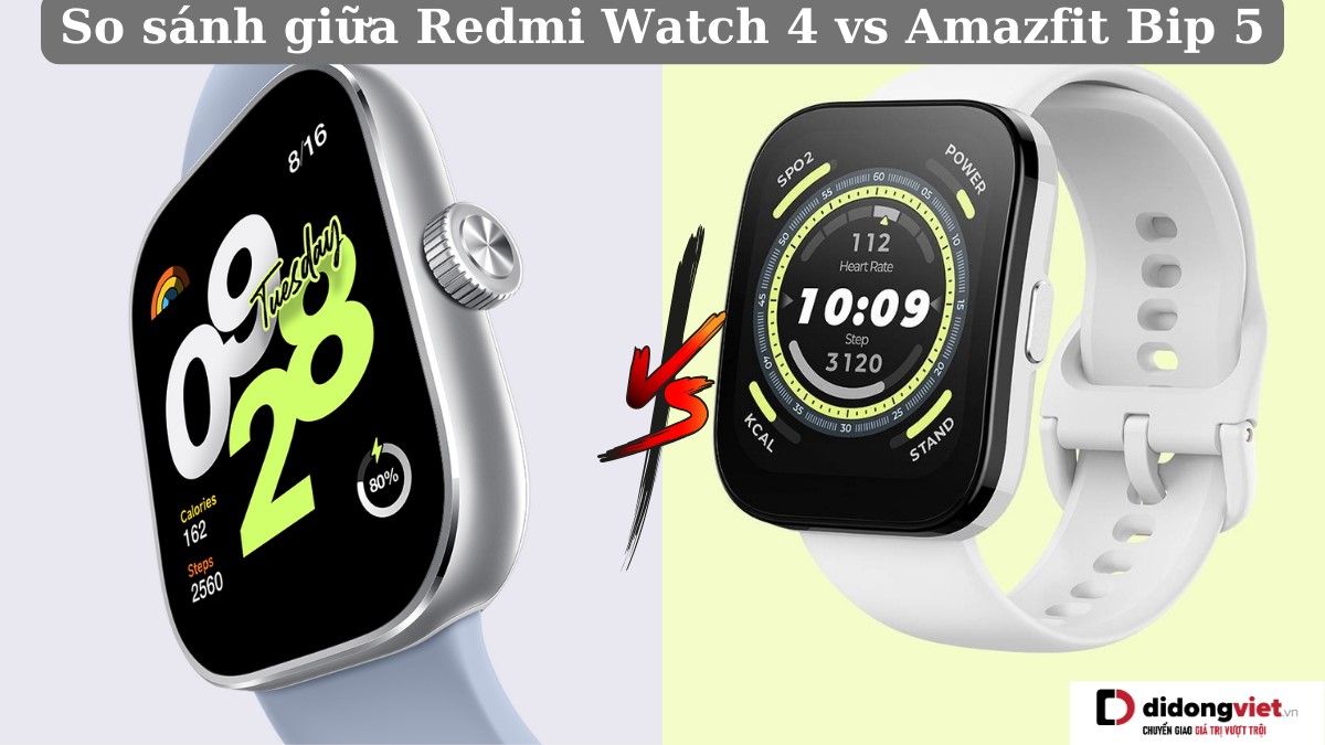 So sánh Redmi Watch 4 và Amazfit Bip 5: Nên mua đồng hồ nào?