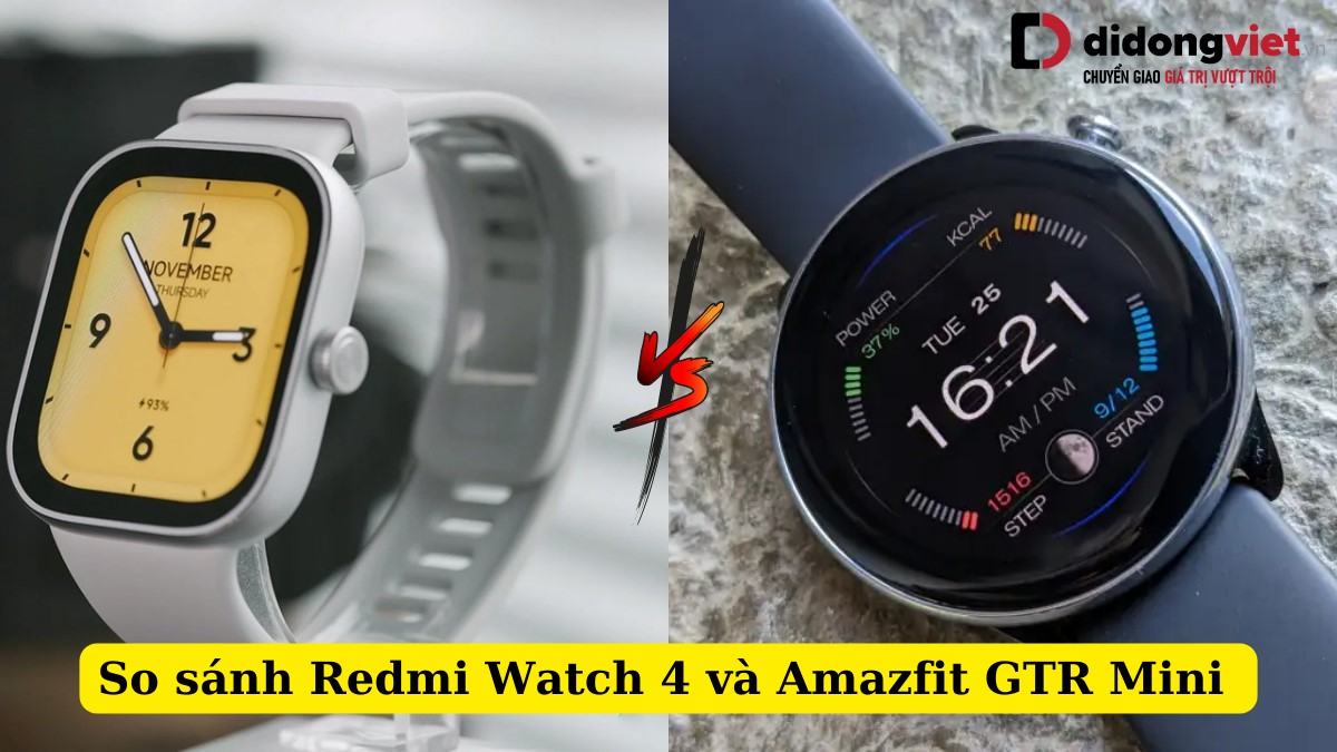 So sánh Redmi Watch 4 và Amazfit GTR Mini: Đánh giá và cảm nhận