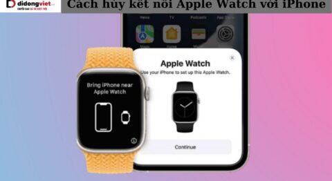 Cách hủy kết nối Apple Watch với iPhone