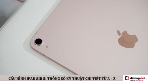 Cấu hình iPad Air 5