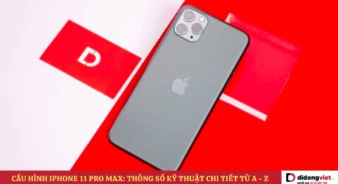 cấu hình iPhone 11 Pro Max