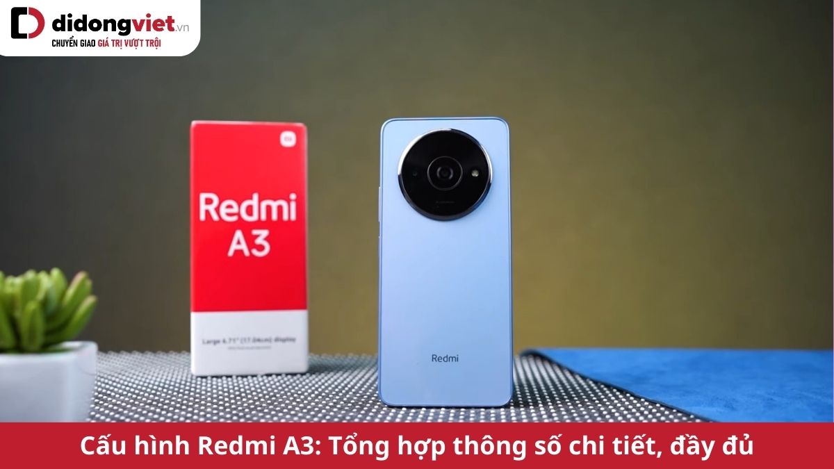 Cấu hình Xiaomi Redmi A3 có đáp ứng nhu cầu với giá tí hon?