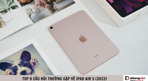Câu hỏi thường gặp về iPad Air 5