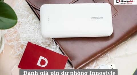 Đánh giá pin dự phòng Innostyle: Chất lượng bền bỉ, giá thành hợp lý đánh giá pin dự phòng Innostyle