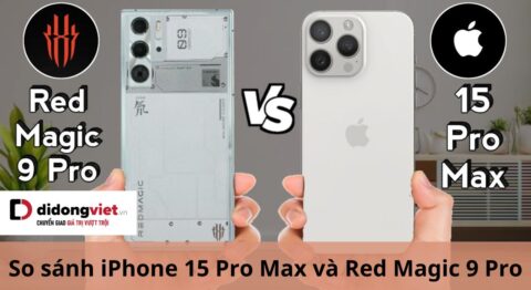 iphone 15 pro max và red magic 9 pro