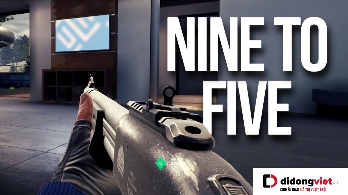Tải Nine to Five – Game bắn súng góc nhìn thứ nhất đầy kịch tính