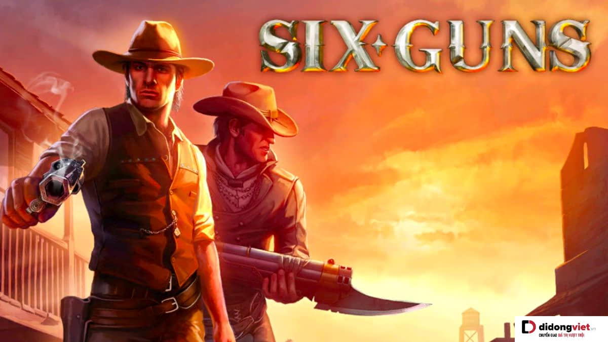 Six Guns – Hóa thân thành cao bồi đấu súng kịch tính trên sa mạc