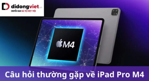 câu hỏi thường gặp về ipad pro m4